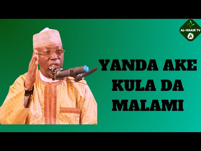 YANDA AKE KULA DA MALAMI Prof. Sheikh Umar Sani Fagge cover art