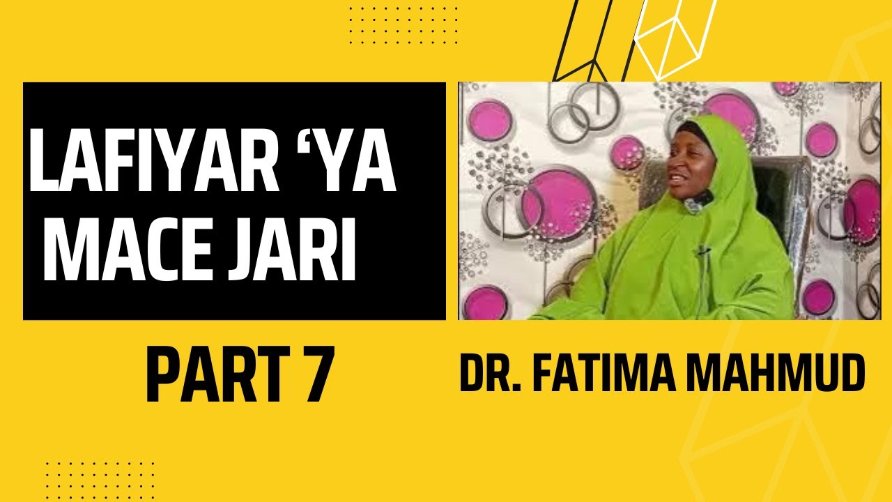 Lafiyar 'Ya Mace Jari: Episode 7 cover art