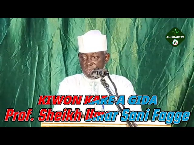 KIWON KARE A GIDA Prof. Sheikh Umar Sani Fagge cover art
