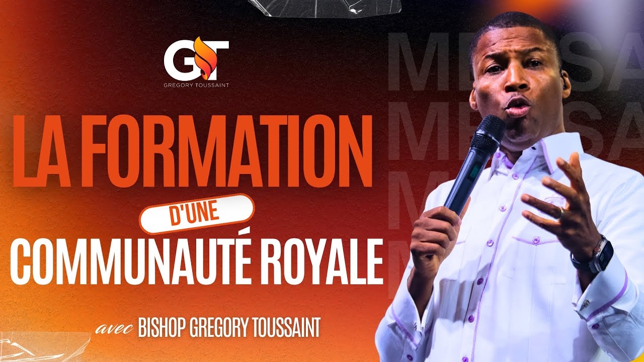 La Formation D'une Communauté Royale | Bishop G Live | Bishop Gregory Toussaint cover art
