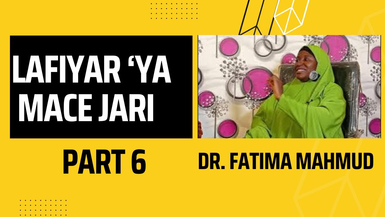 Lafiyar 'Ya Mace Jari: Episode 6 cover art