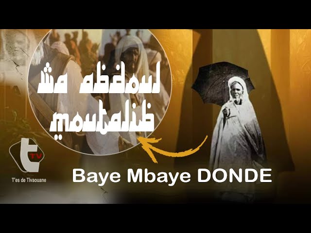 Wa Abdoul MoutaiB: Mbaye Donde Mbaye cover art