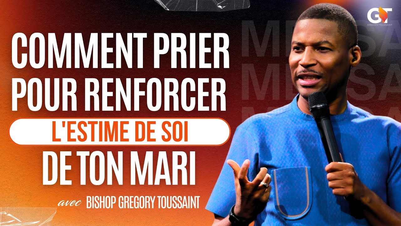 Comment Prier Pour l'Estime de Soi de Votre Mari | Bishop G Live | Bishop Gregory Toussaint cover art