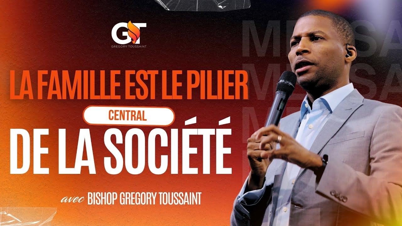 La Famille est Le Pilier Central de La Société | Bishop G Live | Bishop Gregory Toussaint cover art