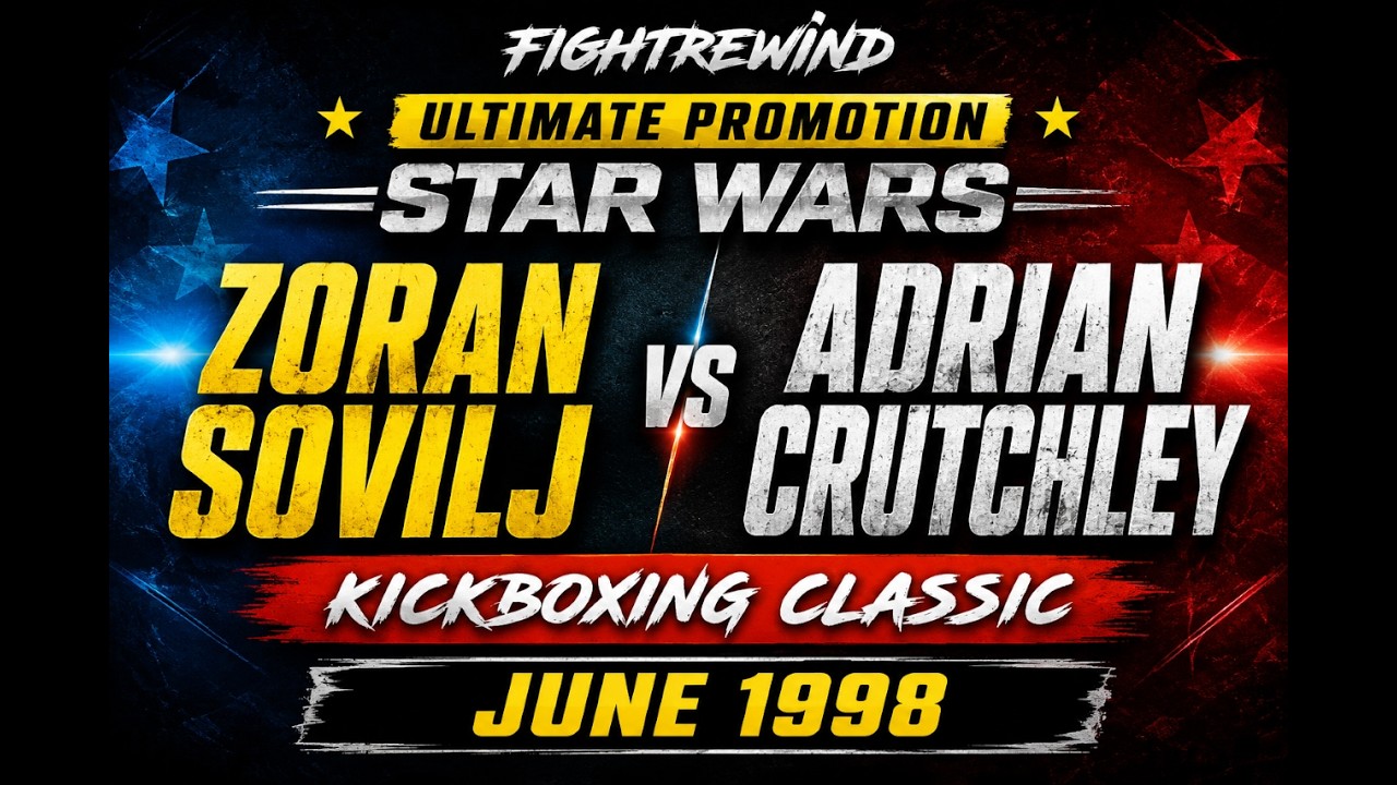 🥊 Zoran Sovilj vs Adrian Crutchley | Ultimate Promotion Star Wars (June 1998)