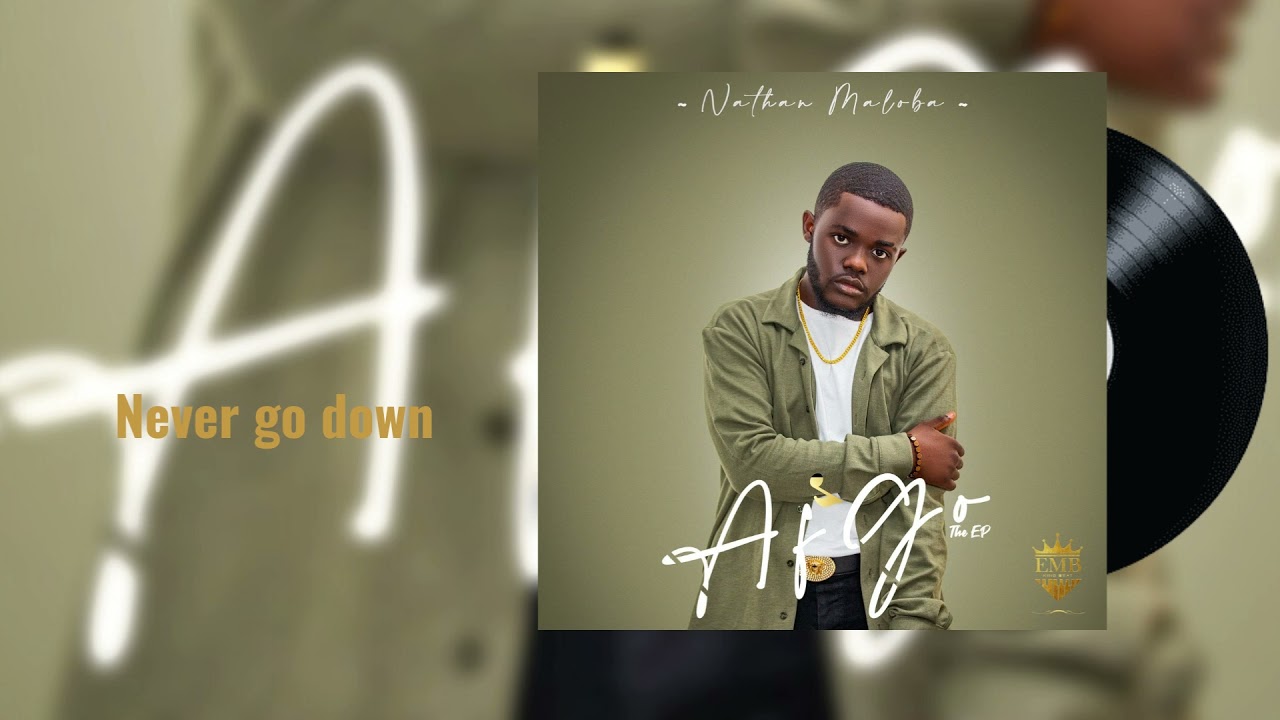 Nathan Maloba - Never go down (Official audio)
