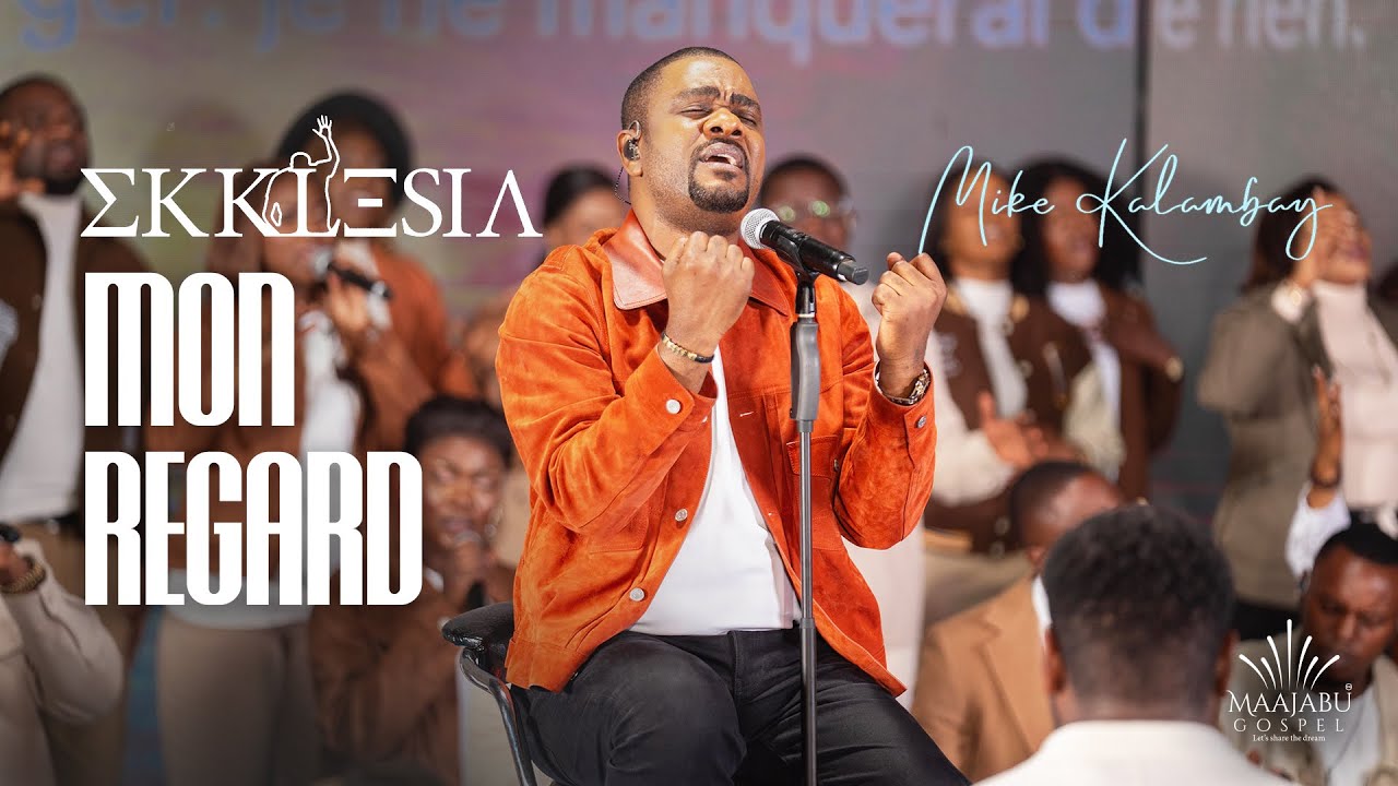 Mike Kalambay - Mon Regard (Video Officielle) cover art