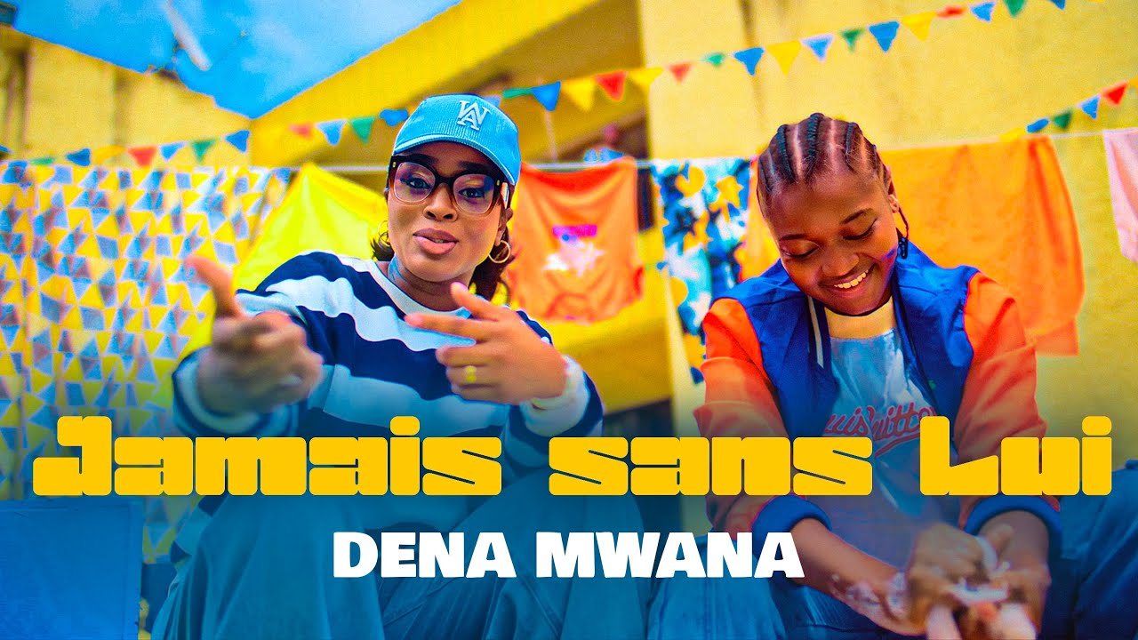 Dena Mwana - JAMAIS SANS LUI (Clip Officiel) cover art
