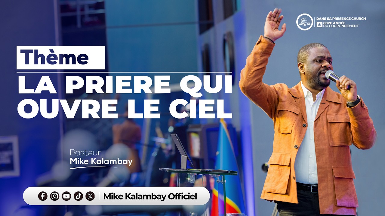 LA PRIERE QUI OUVRE LE CIEL || Past.Mike KALAMBAY cover art