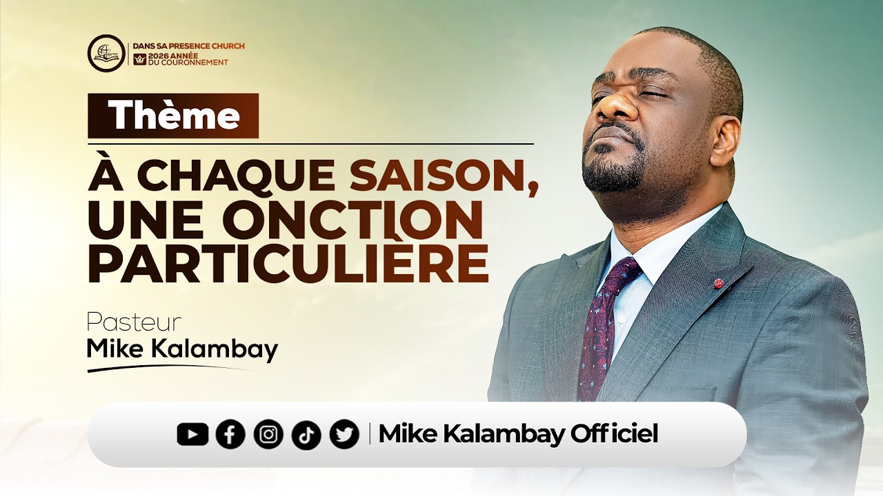 A CHAQUE SAISON, UNE ONCTION PARTICULIERE || Past. Mike KALAMBAY cover art