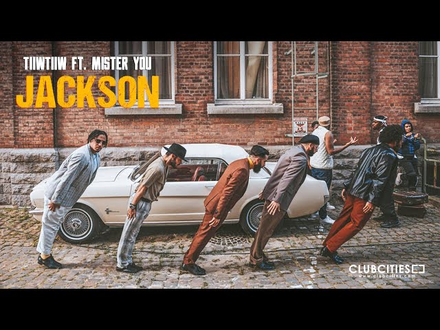 TiiwTiiw  ft MISTER YOU - JACKSON ( CLIP OFFICIEL) cover art
