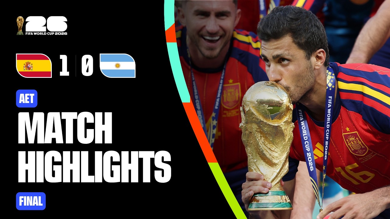 Highlights | Spain 1-0 Argentina | FIFA World Cup 2026™ FINAL