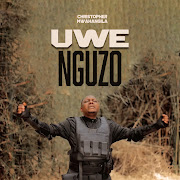 Christopher Mwahangila  - Uwe Nguzo (Official Music Video) SKIZA CODE *860*413# cover art