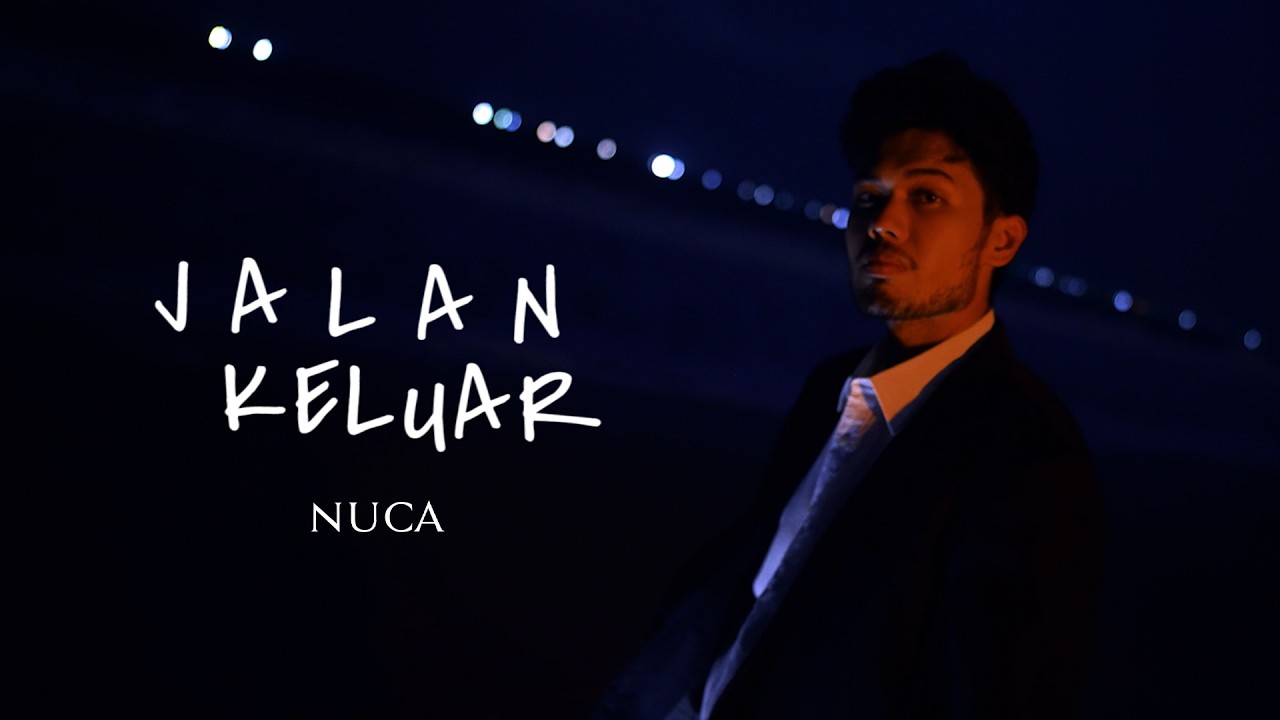 NUCA - JALAN KELUAR #EUNOIA (OFFICIAL LYRIC VIDEO) cover art
