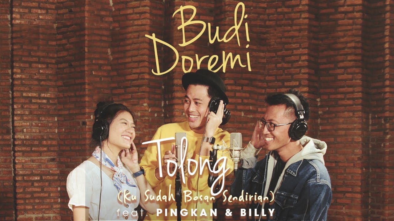 Budi Doremi  Feat. Pingkan & Billy - Tolong (Ku Sudah Bosan Sendirian) [Official Lyric Video] cover art