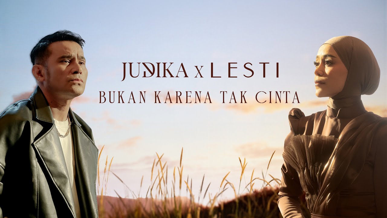 Judika x Lesti - Bukan Karena Tak Cinta (Official Music Video) cover art