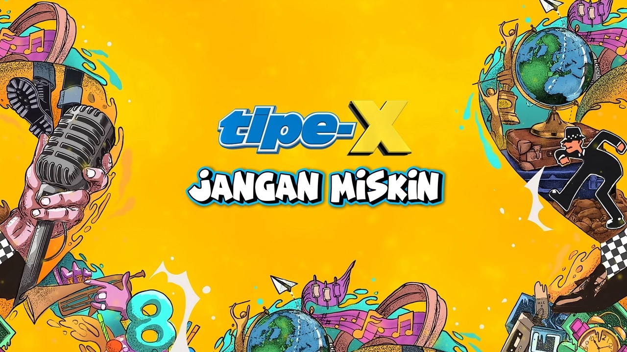 Tipe-X - Jangan Miskin ( Official Lyric Video ) cover art