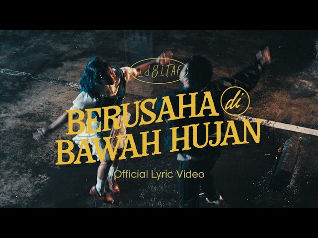 Idgitaf - Berusaha di Bawah Hujan (Official Lyric Video) cover art