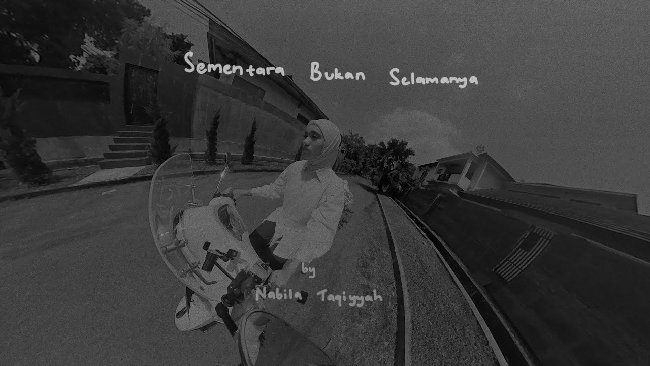 Nabila Taqiyyah - Sementara Bukan Selamanya (Official Lyric Video) cover art