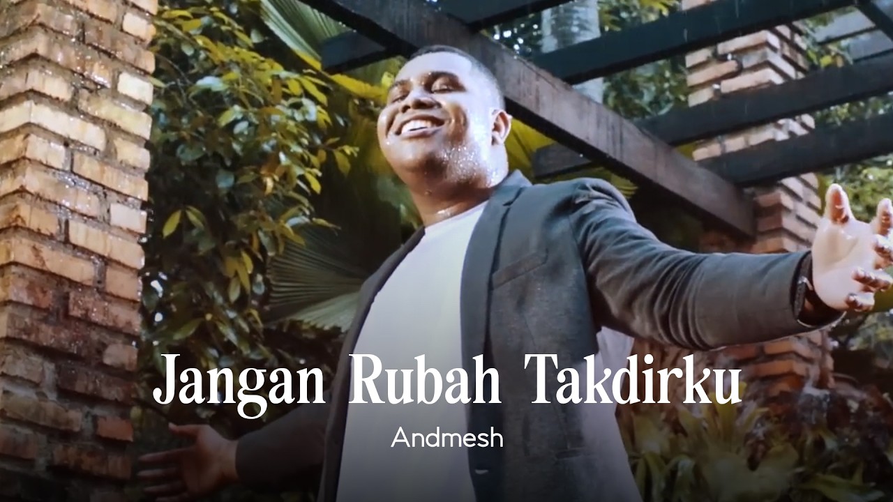 Andmesh Kamaleng - Jangan Rubah Takdirku (Official Music Video) cover art