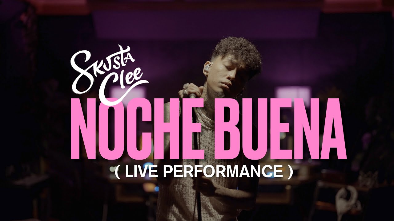Skusta Clee - NOCHE BUENA (LIVE STUDIO PERFORMANCE) Saucy Island cover art