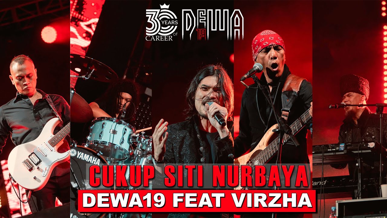 Dewa19 Feat Virzha - Cukup Siti Nurbaya | 30 Years Career of Dewa19 cover art