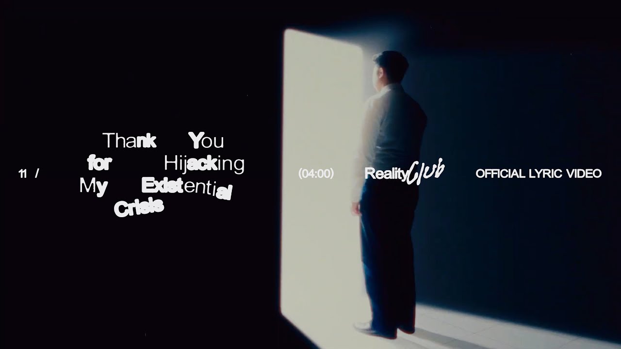 Reality Club - Thank You for Hijacking My Existential Crisis (Official Lyric Video) cover art