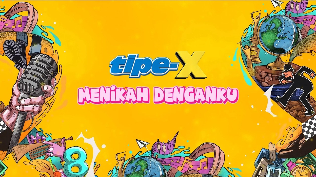 Tipe-X - Menikah Denganku ( Official Lyric Video ) cover art