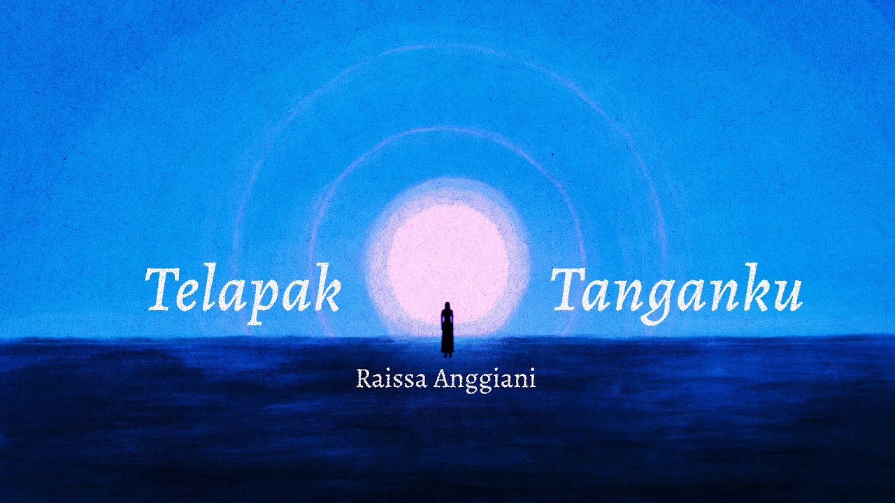 Raissa Anggiani - Telapak Tanganku (Official Lyric Video) cover art