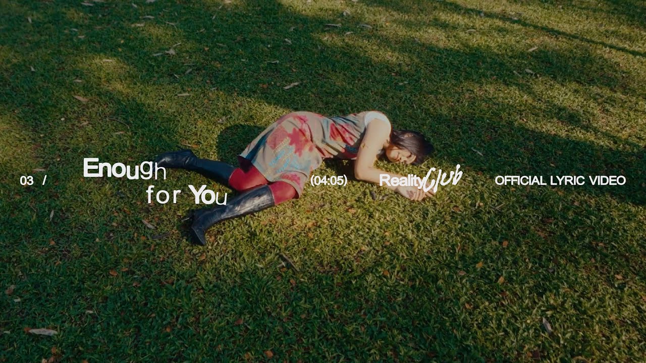 Reality Club - Enough for You (Official Lyric Video) cover art