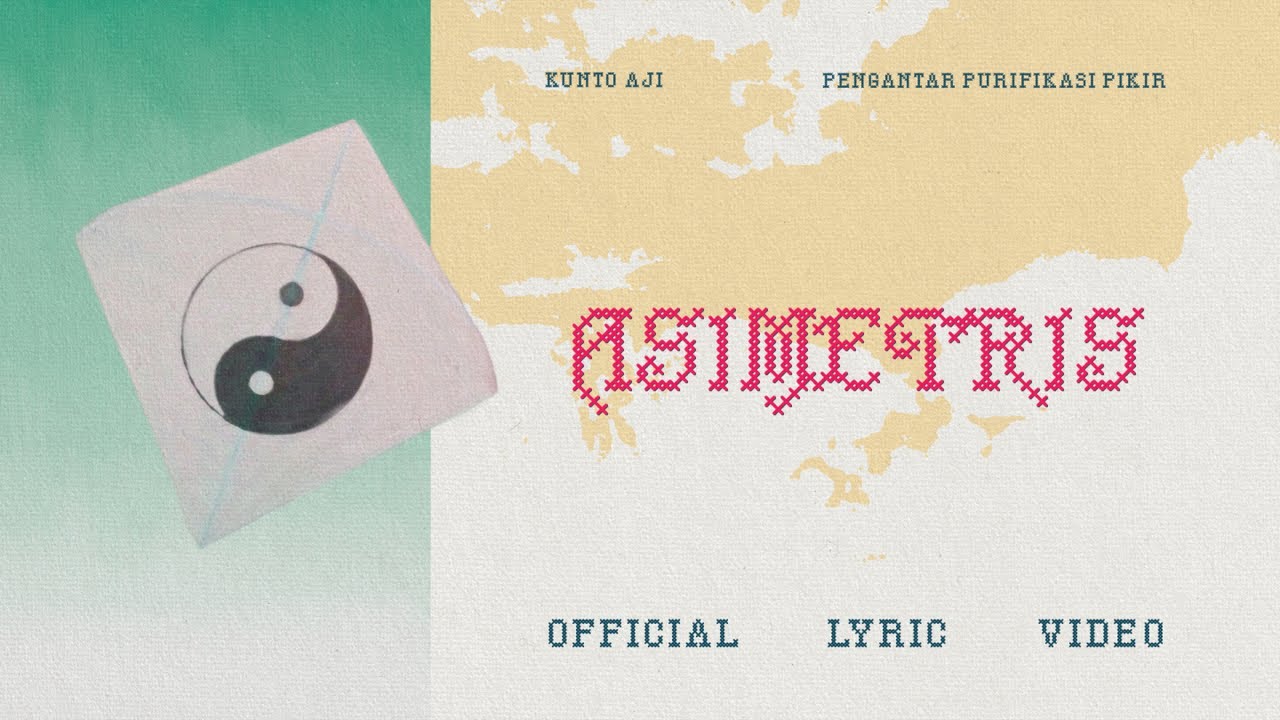Kunto Aji - Asimetris (Official Lyric Video) cover art