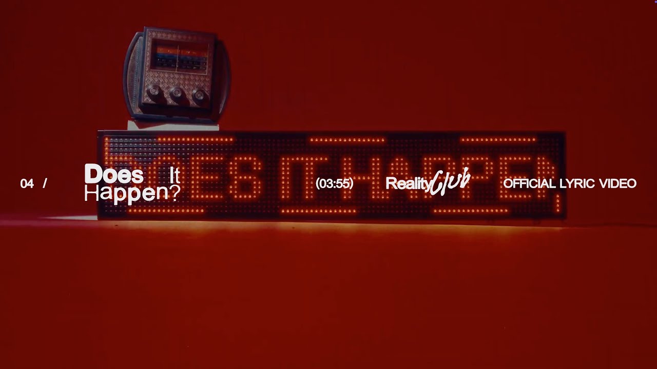 Reality Club - Does It Happen? (Official Lyric Video) cover art