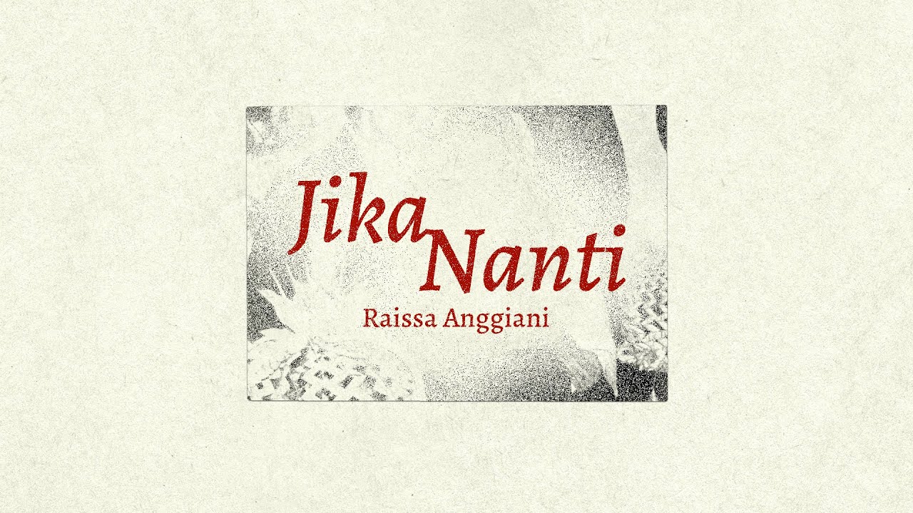 Raissa Anggiani - Jika Nanti (Official Lyric Video) cover art