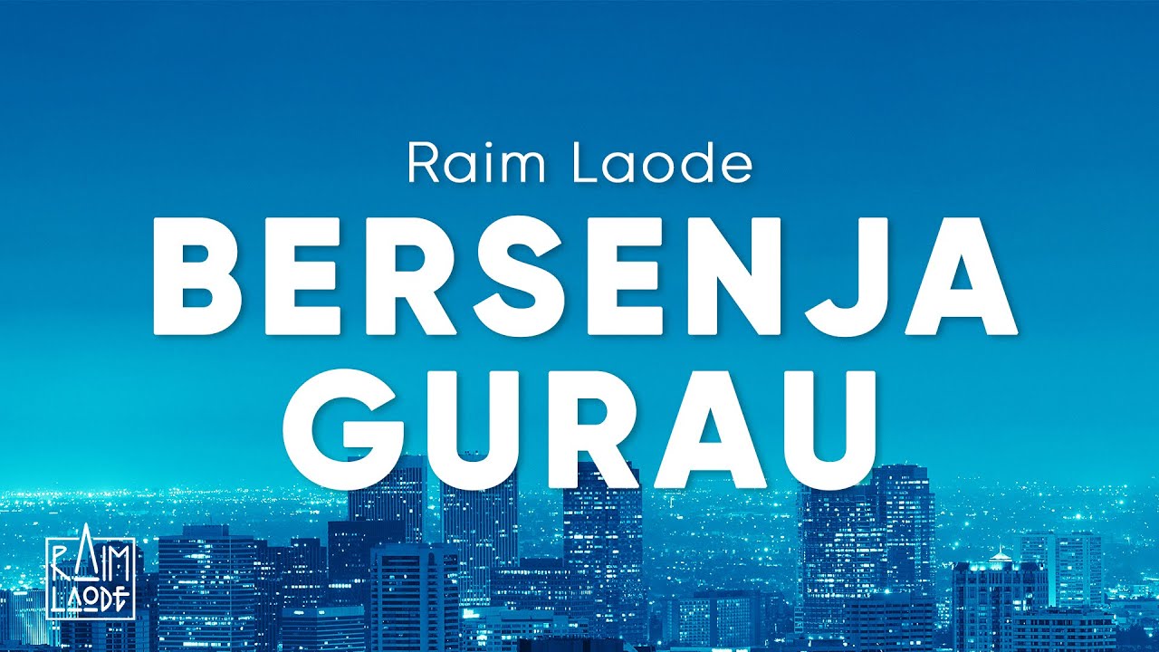 Raim Laode - Bersenja Gurau (Lirik) cover art