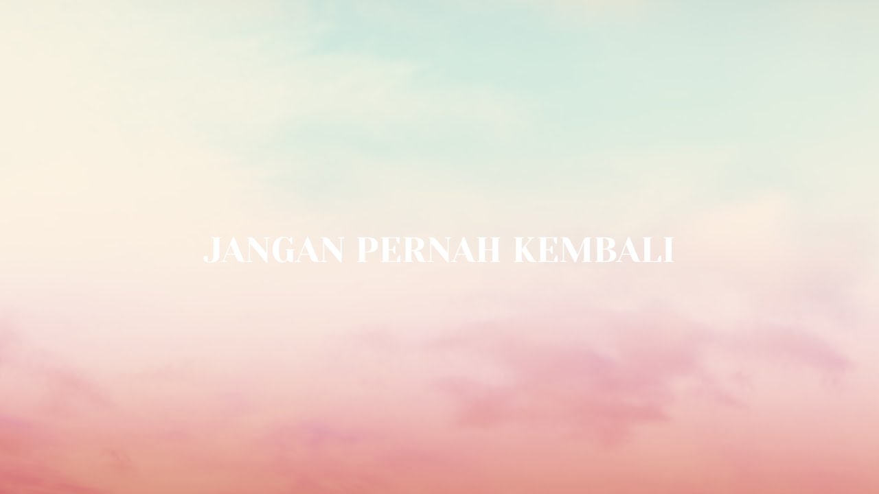 Lyodra, Andi Rianto - Jangan Pernah Kembali (Official Visualizer Video) cover art