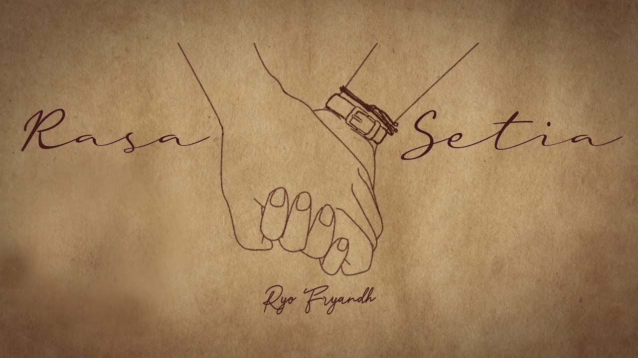 Ryo Fryandh  - Rasa Setia (Official Music Video) cover art