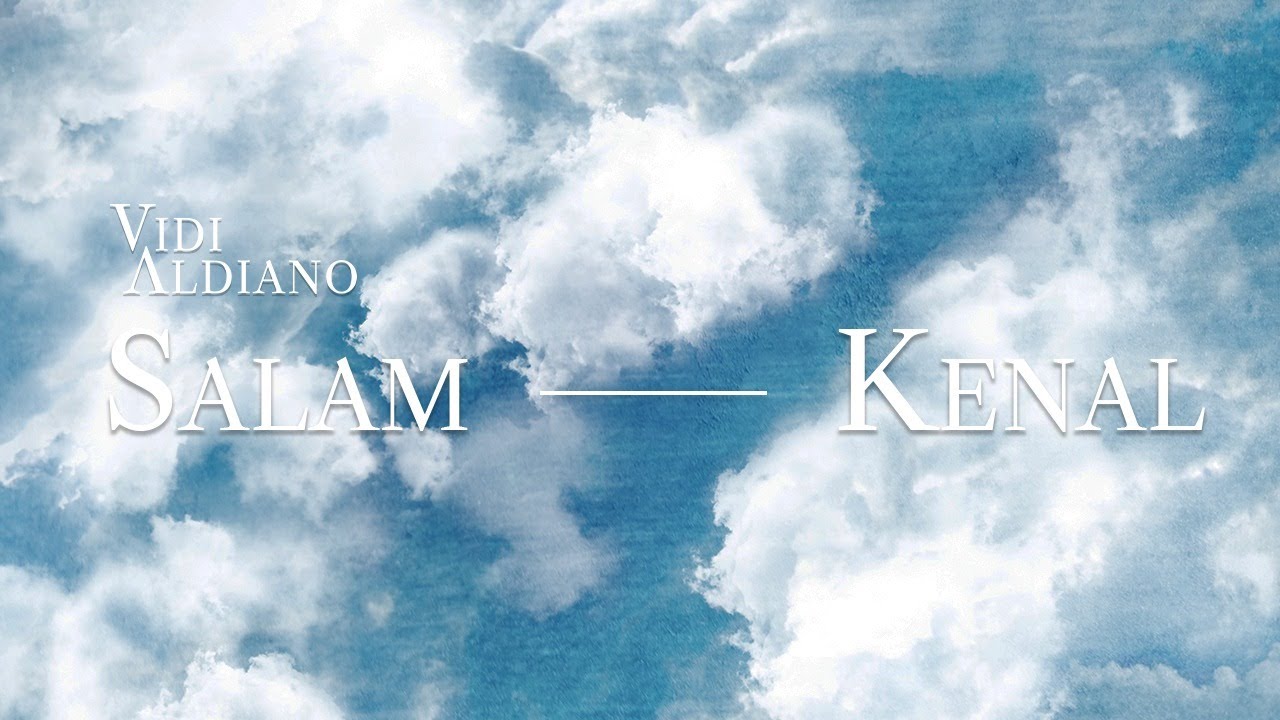 VIDI ALDIANO - SALAM KENAL (OFFICIAL LYRIC VIDEO) cover art