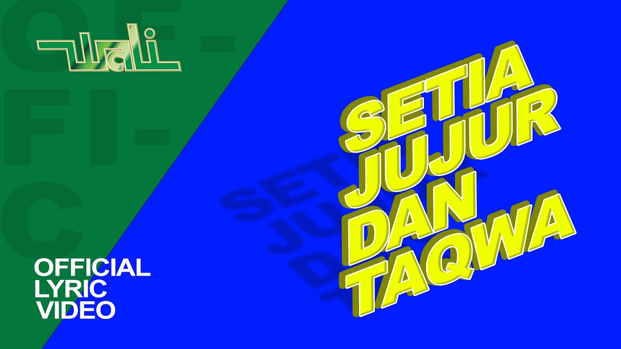 Wali - Setia Jujur dan Taqwa (SEJUTA) (Official Lyric Video) cover art