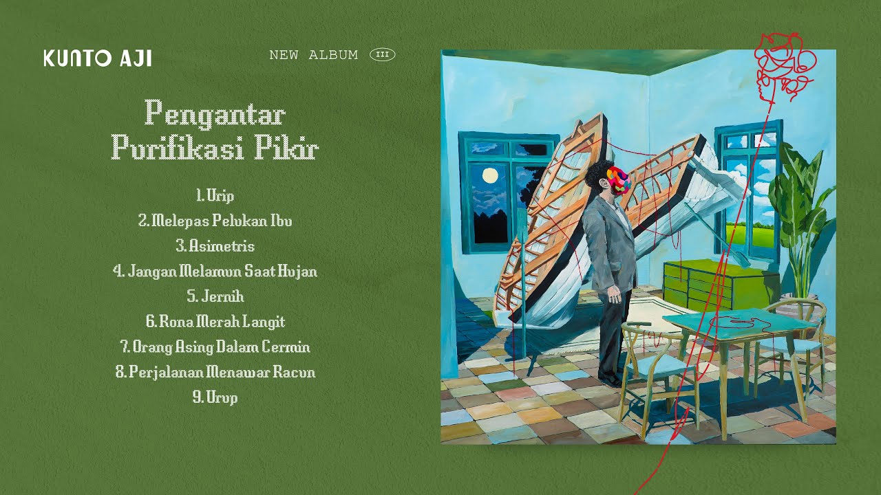 Kunto Aji - Pengantar Purifikasi Pikir (Full Album) cover art