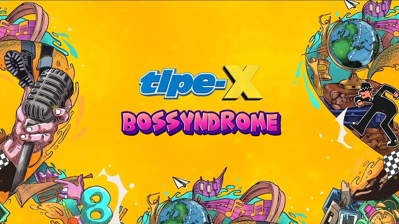 Tipe-X  - Bossyndrome ( Official Lyric Video ) cover art