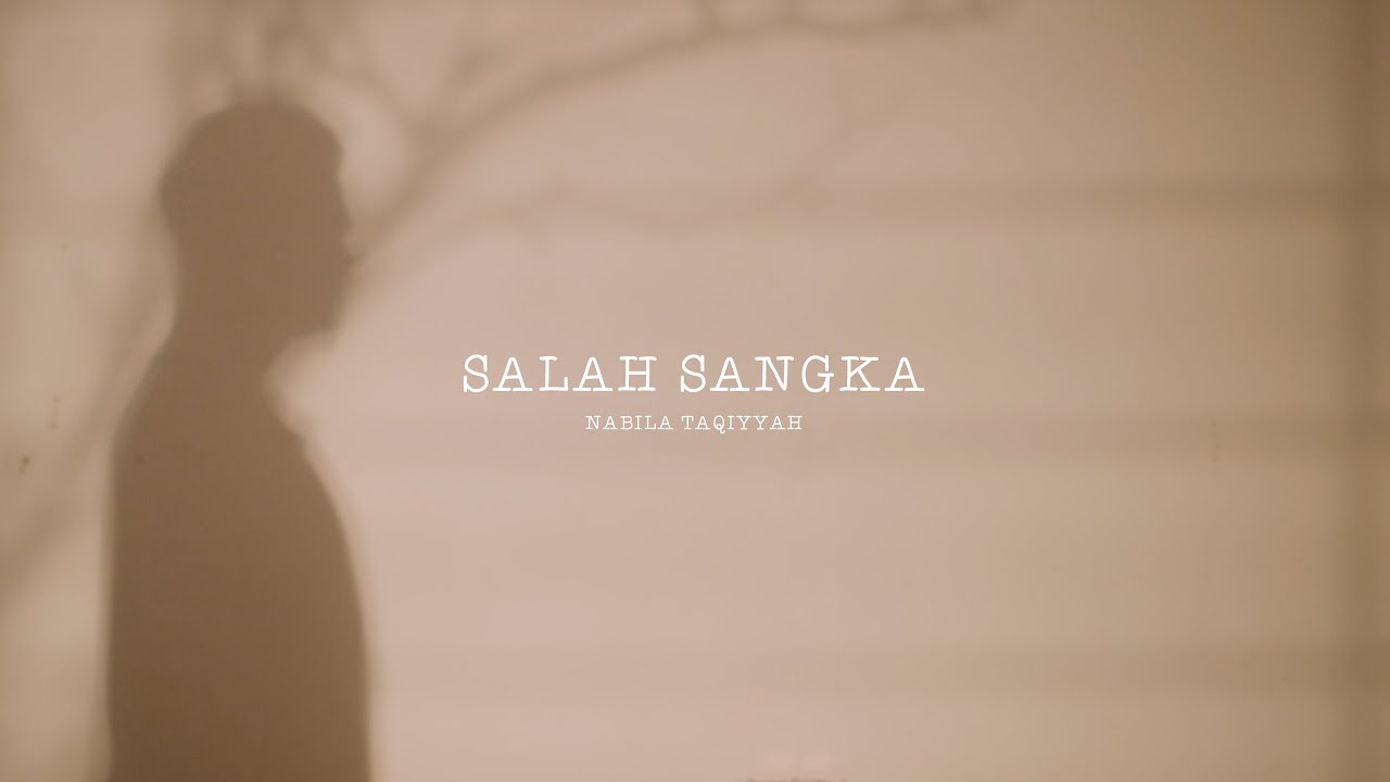 Nabila Taqiyyah - Salah Sangka (Official Lyric Video) cover art