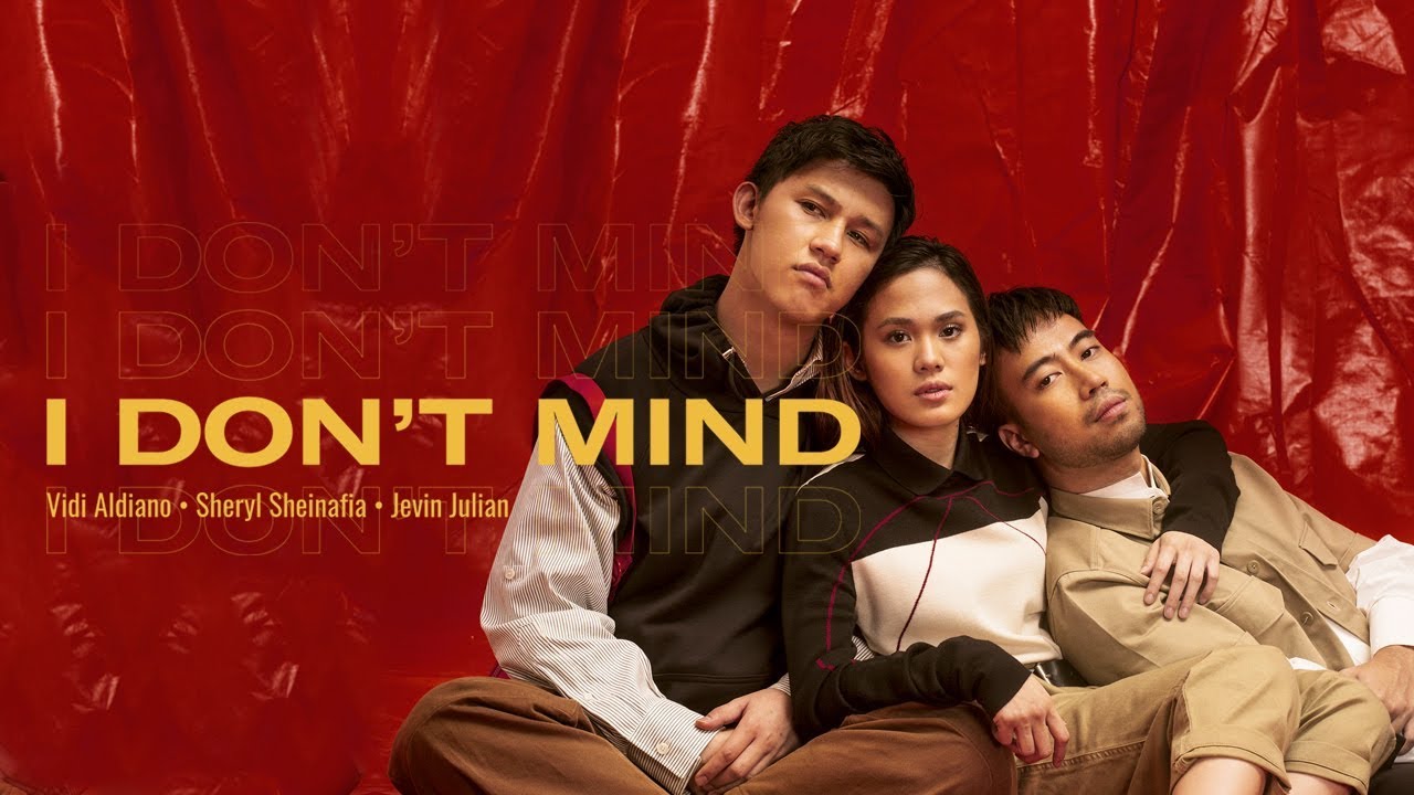 Vidi Aldiano, Sheryl Sheinafia, Jevin Julian - I Don't Mind (Lyric Video) cover art