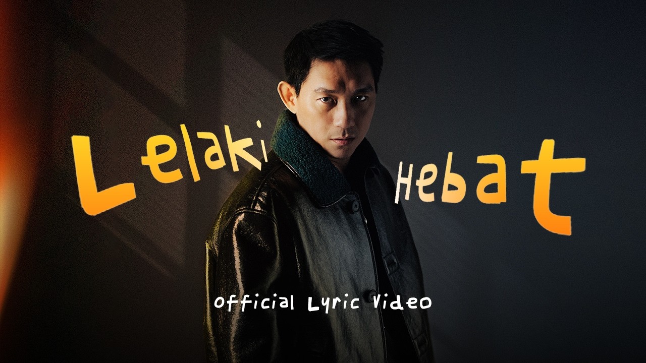 Ifan Seventeen - Lelaki Hebat  | Official Lyric Video cover art
