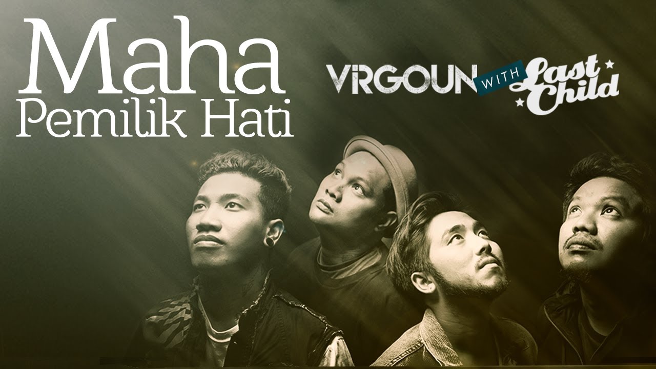 Virgoun with Last Child - Maha Pemilik Hati (Official Lyric Video) | Marhaban Ya Ramadhan cover art
