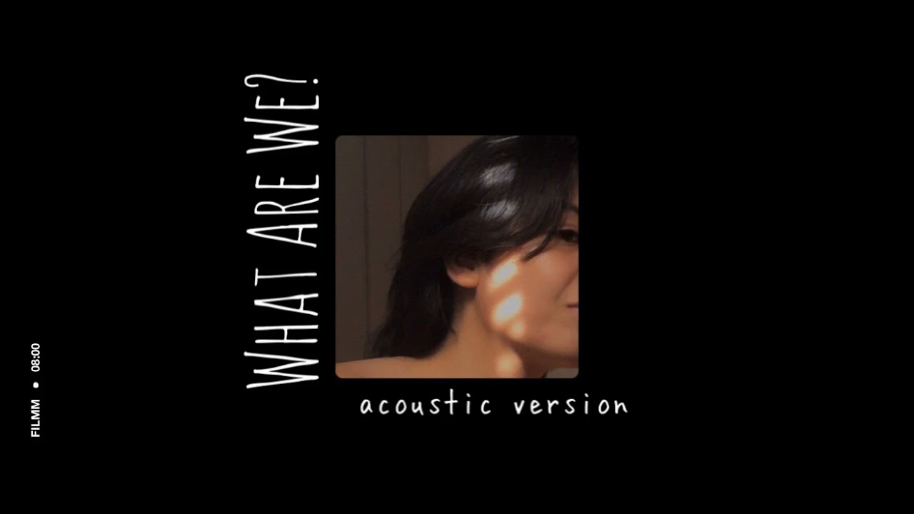 what are we - mrld (acoustic version) cover art