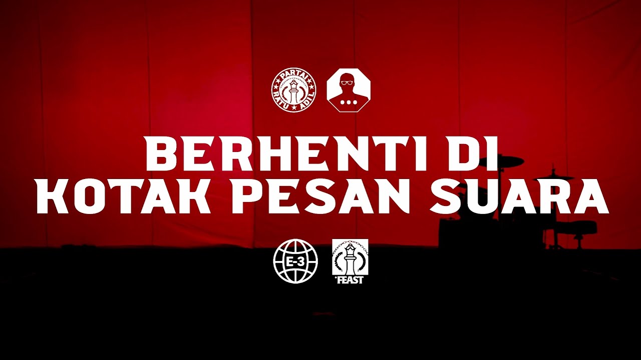 .Feast - Berhenti di Kotak Pesan Suara (Official Music Video) cover art