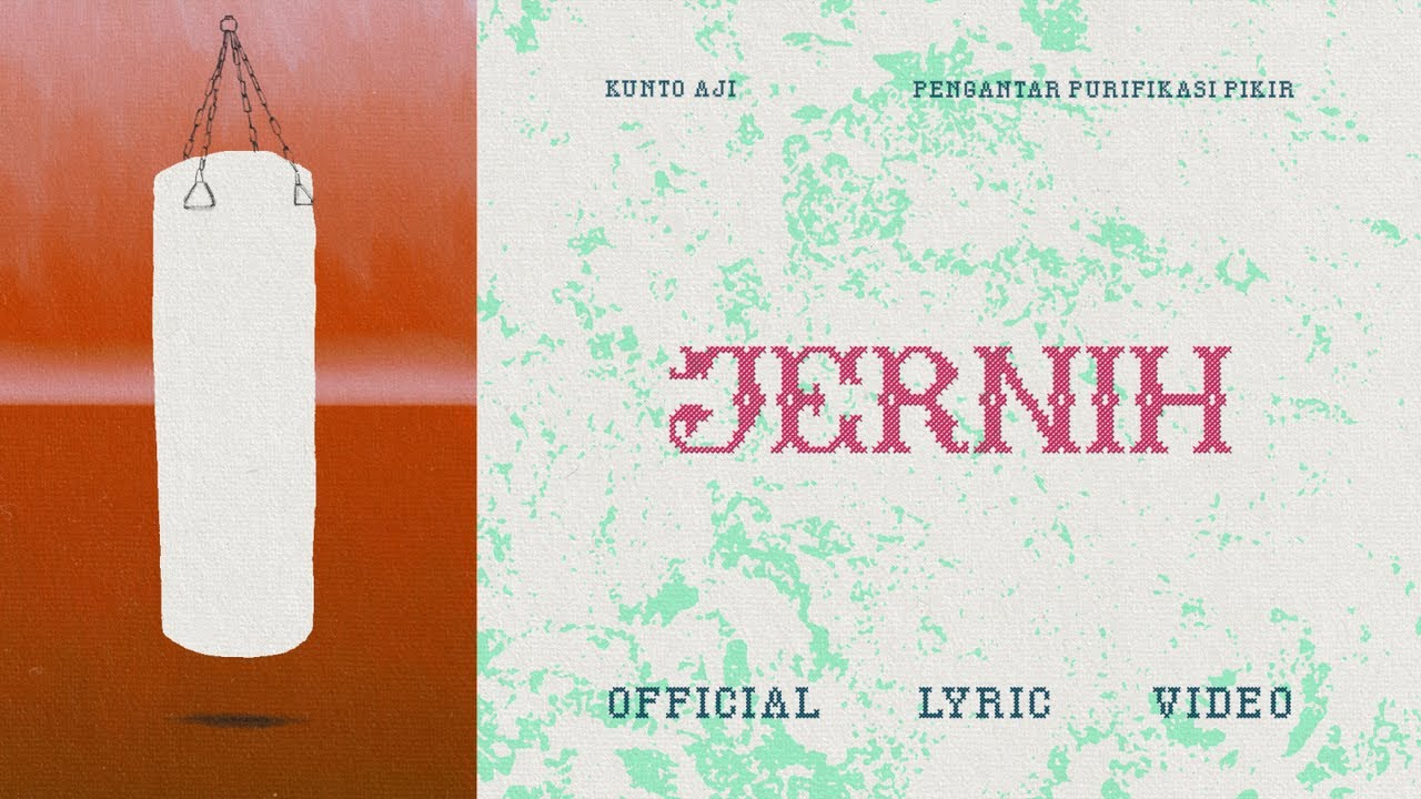Kunto Aji - Jernih (Official Lyric Video) cover art