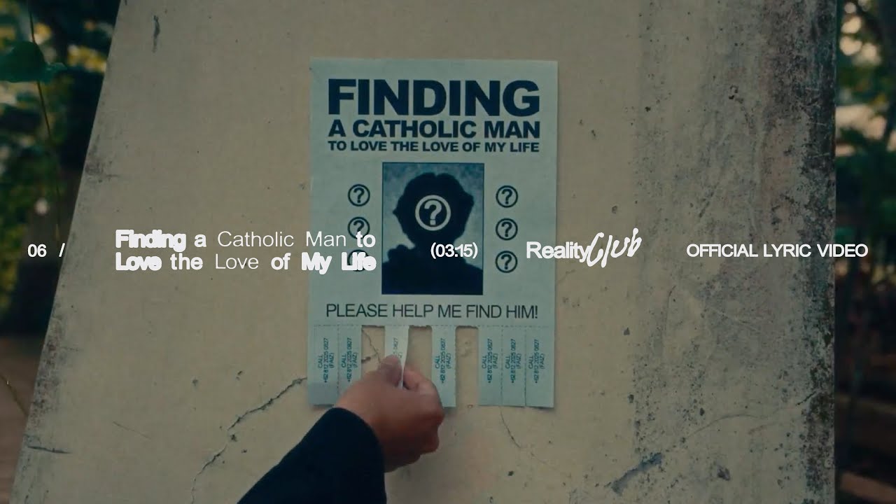 Reality Club - Finding a Catholic Man to Love the Love of My Life (Official Lyric Video) cover art