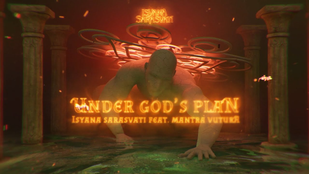 Isyana Sarasvati, Mantra Vutura - UNDER GOD'S PLAN (Official Lyric Video) cover art
