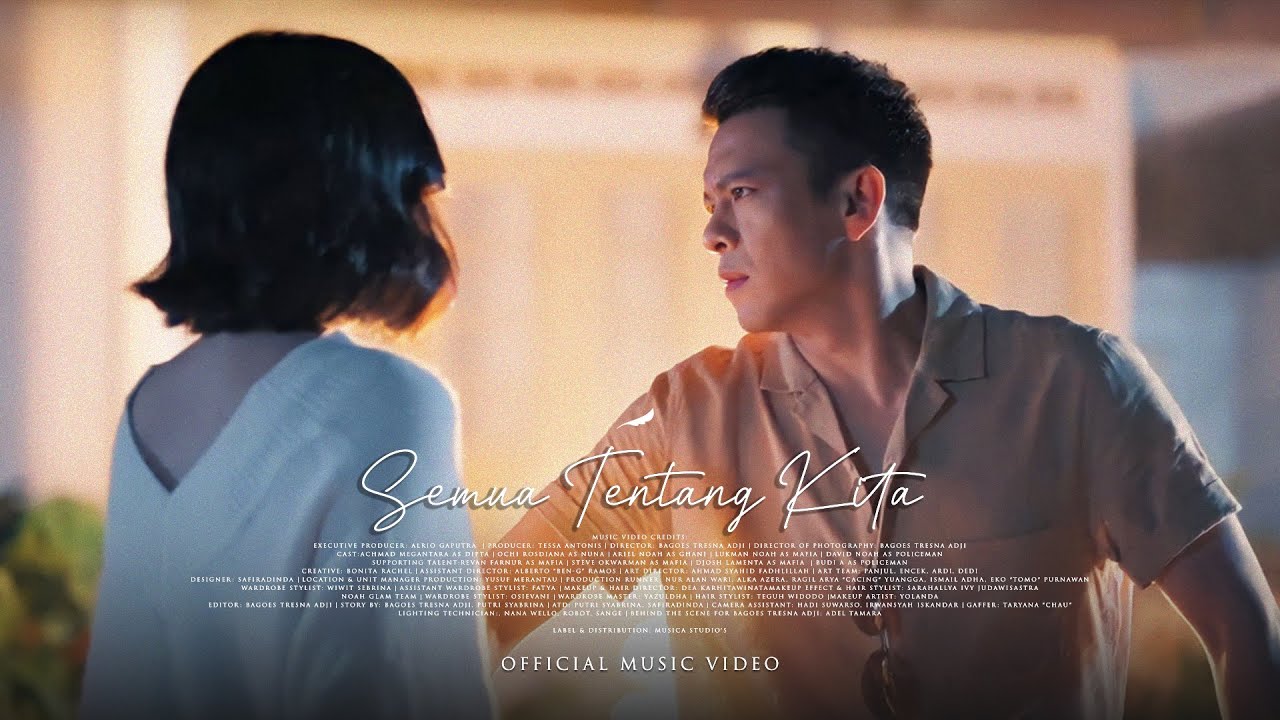 NOAH - Semua Tentang Kita (OST. Cinta Tanpa Karena - Official Music Video) cover art